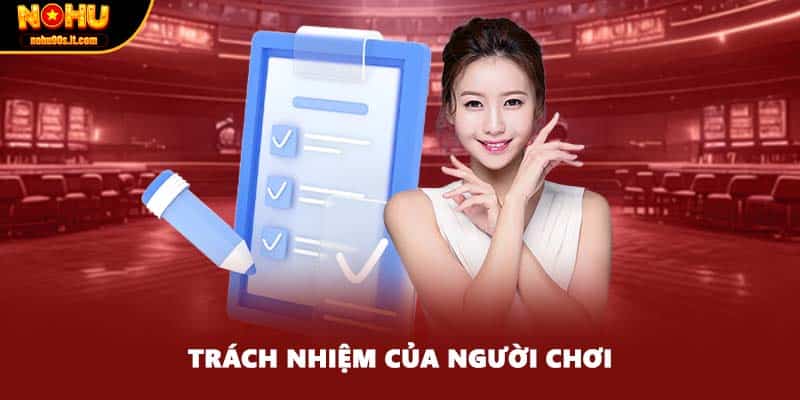 Trách nhiệm của người chơi